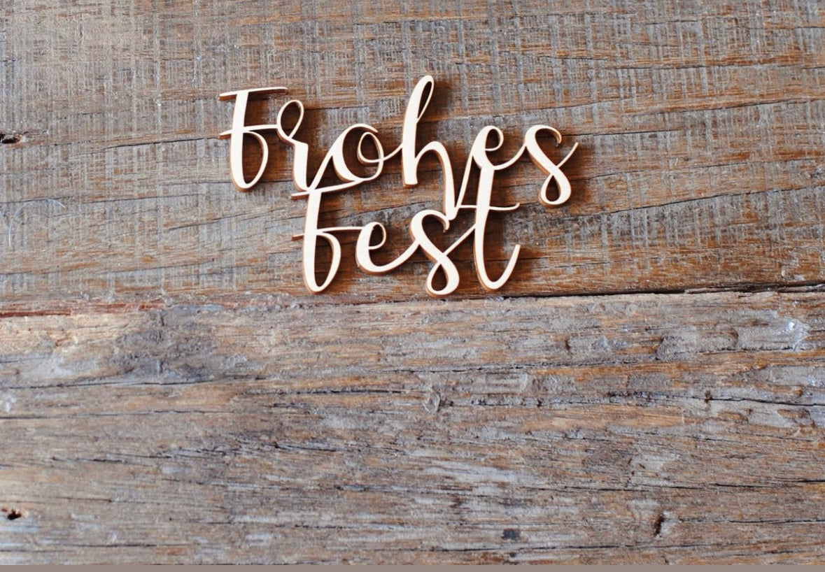 Schriftzug "Frohes Fest " & "Hallo Winter"