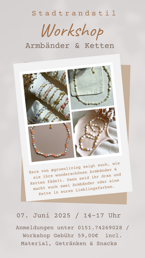 Ankündigung für einen Workshop, um selber Ketten und Armbändern aus Gasl- und Halbedelsteinen zu fertigen